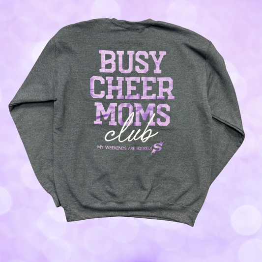 Crewneck Sweatshirt - Busy Cheer Moms Club NEW!